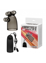 Дымчатая насадка-мастурбатор с вибрацией Vibrating Crystal Cap II - Baile - в Саратове купить с доставкой
