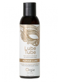 Интимный гель на водной основе Lube Tube Human Lube - 150 мл. - ORGIE - купить с доставкой в Саратове