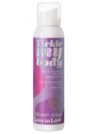 Массажная хрустящая пенка Tickle My Body Fresh Mint с ароматом мяты - 150 мл. - Love to Love - купить с доставкой в Саратове